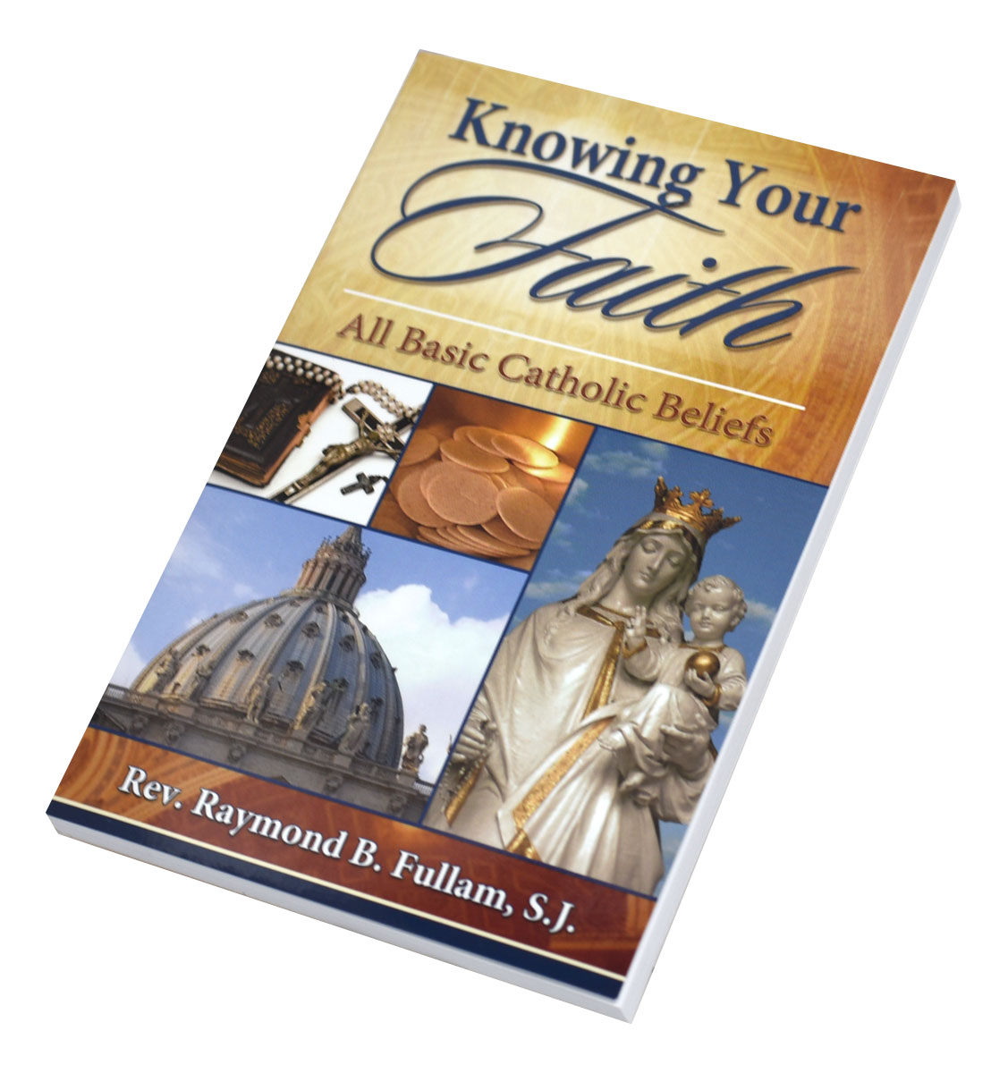 Knowing Your Faith Book Knights Of Columbus Supplies